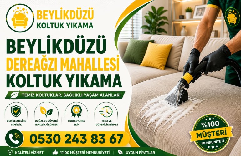 Beylikdüzü Dereağzı Mahallesi Koltuk Yıkama