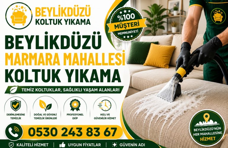 Beylikdüzü Marmara Mahallesi Koltuk Yıkama